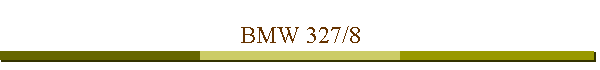 BMW 327/8